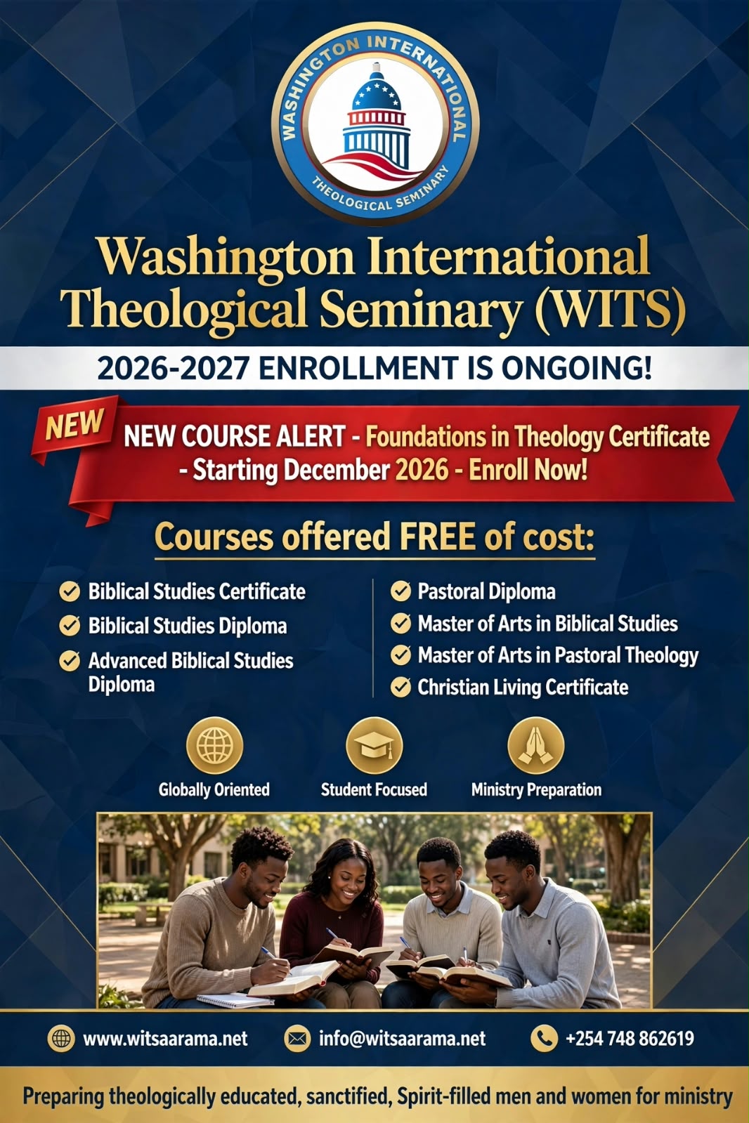WITS 2026–2027 enrollment: Foundations in Theology Certificate starting December 2026. Courses offered free of cost. Contact info@witsaarama.net or +254 748 862619.